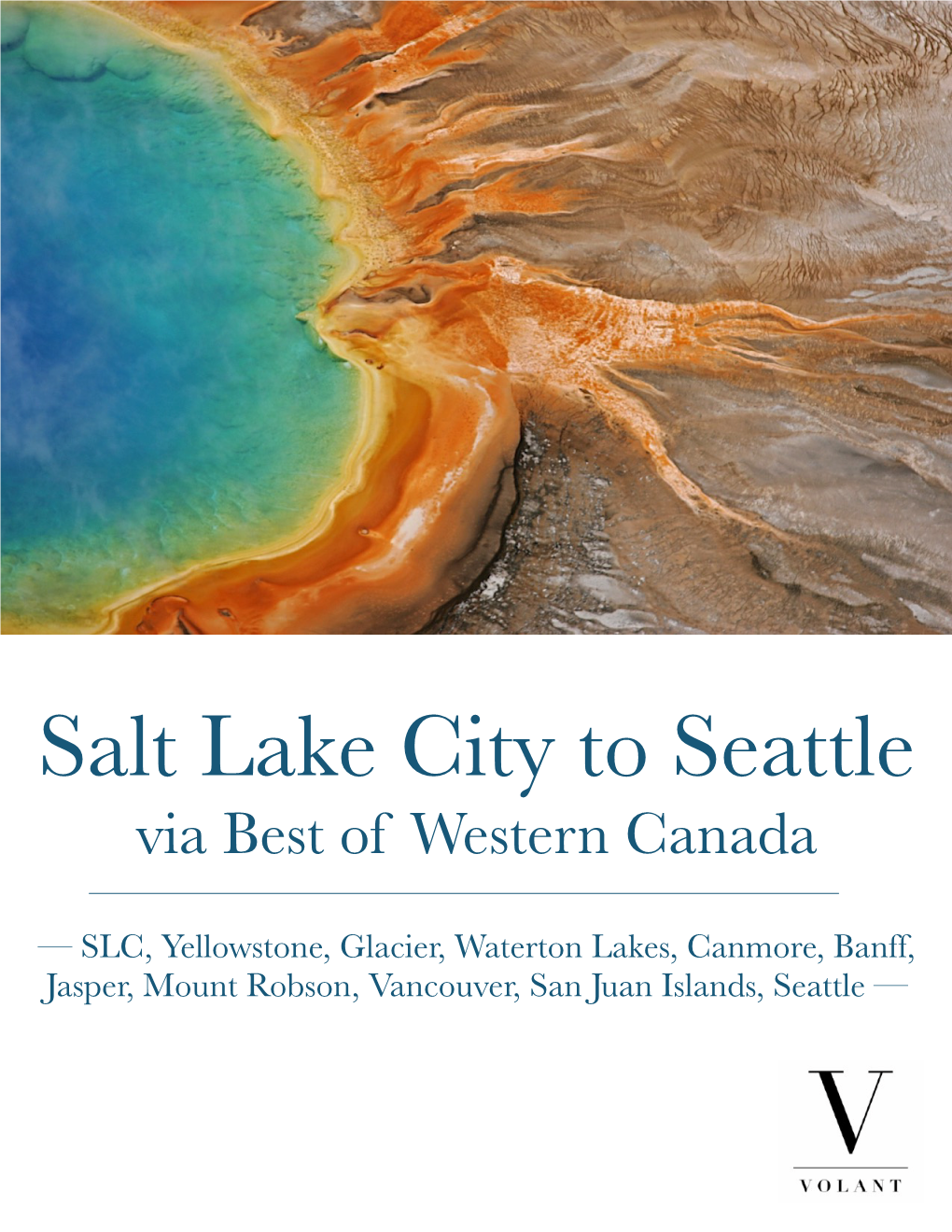 Salt Lake City to Seattle Via Best of Canada - 16 Days / 15 Nights Itinerary