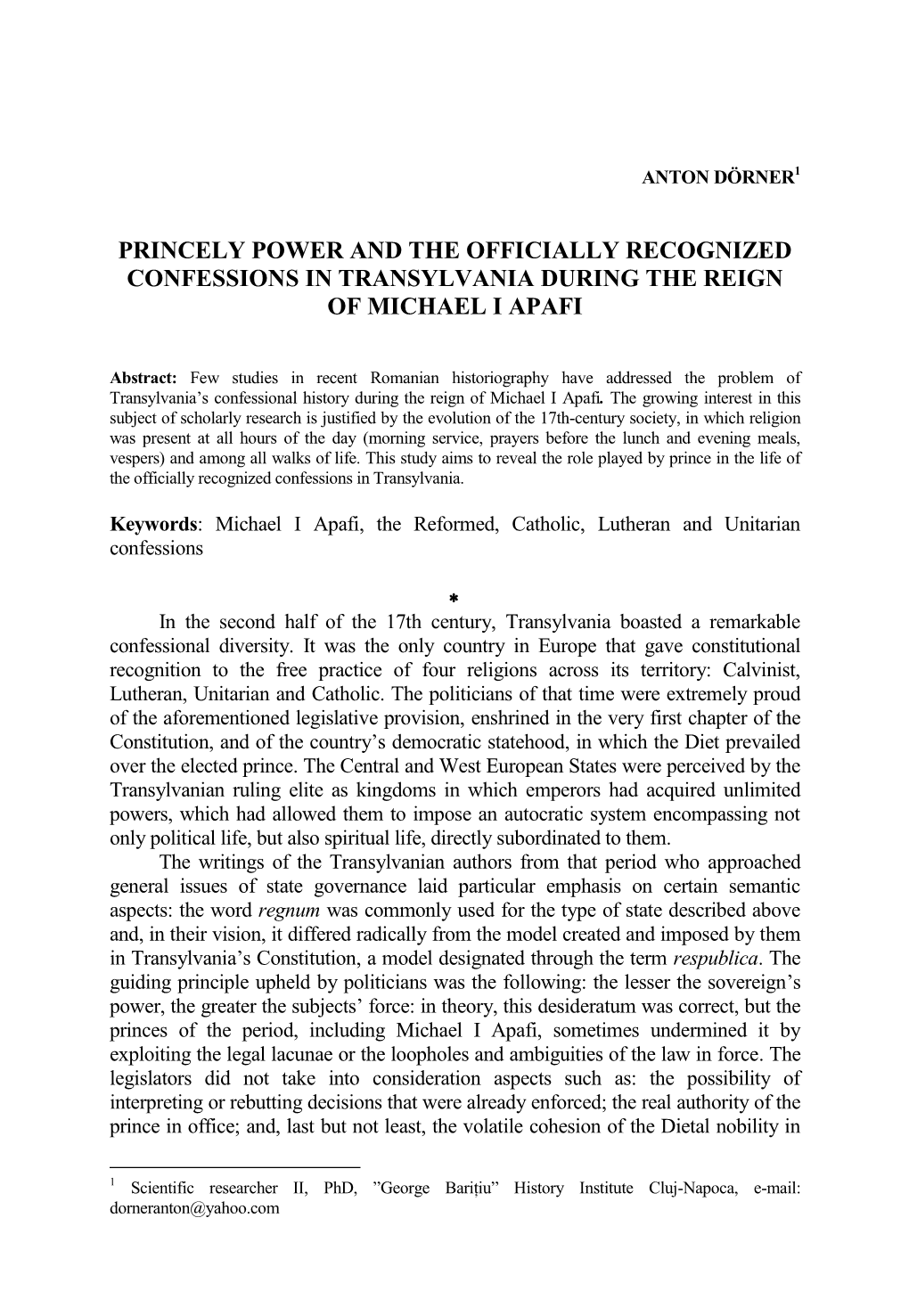 Princely Power and the Officially Recognized Confessions in Transylvania During the Reign of Michael I Apafi