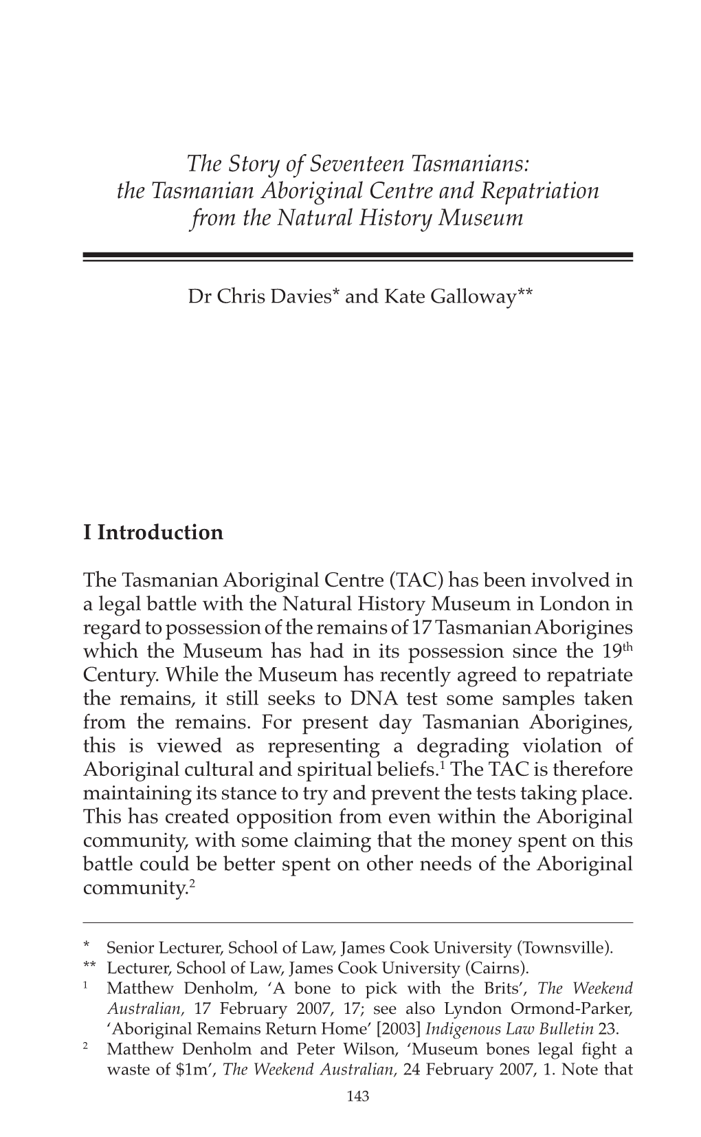 The Tasmanian Aboriginal Centre and Repatriation from the Natural History Museum