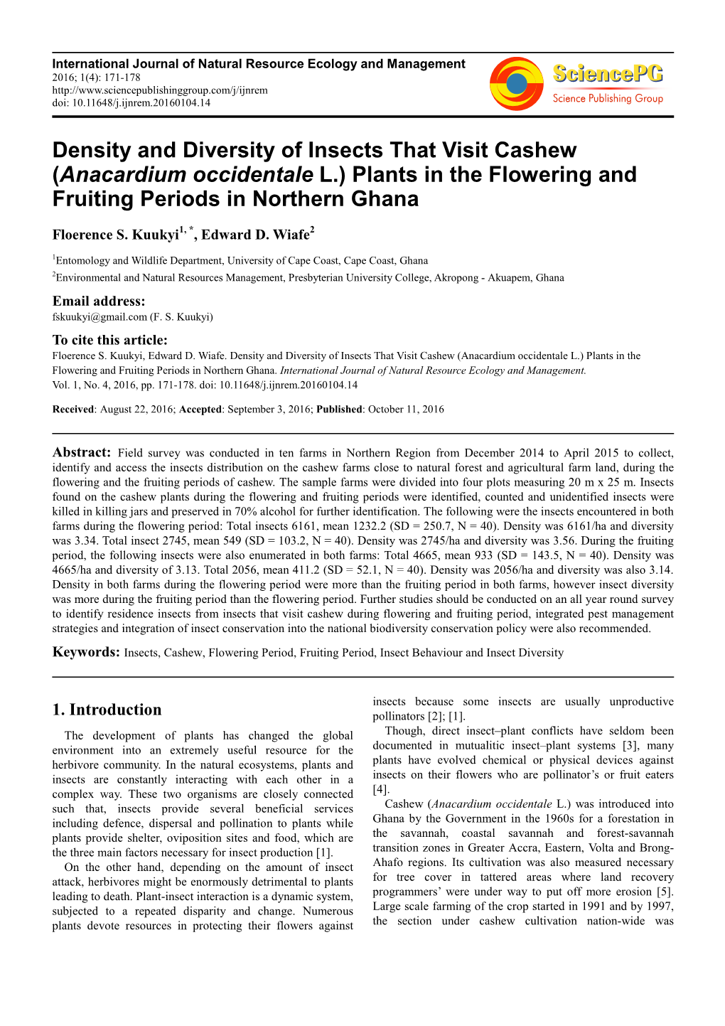 Density and Diversity of Insects That Visit Cashew (Anacardium Occidentale L.) Plants in the Flowering and Fruiting Periods in Northern Ghana