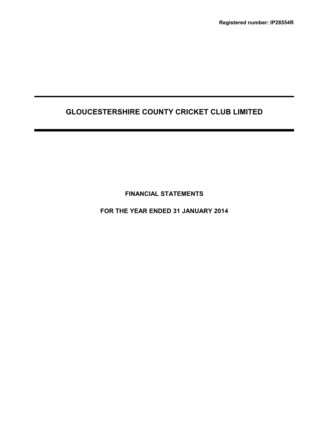 Gloucestershire County Cricket Club Limited
