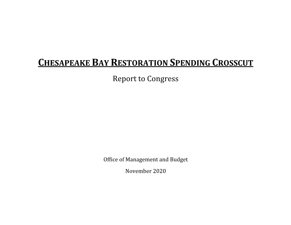 CHESAPEAKE BAY RESTORATION SPENDING CROSSCUT Report to Congress