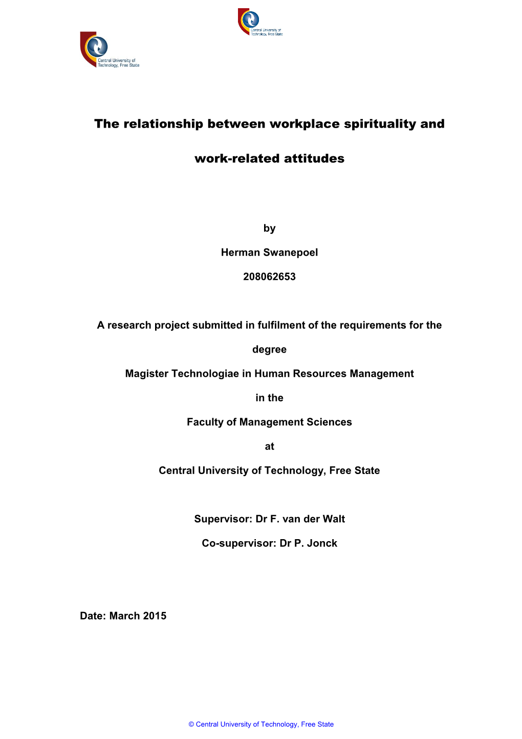 The Relationship Between Workplace Spirituality and Work-Related Attitudes