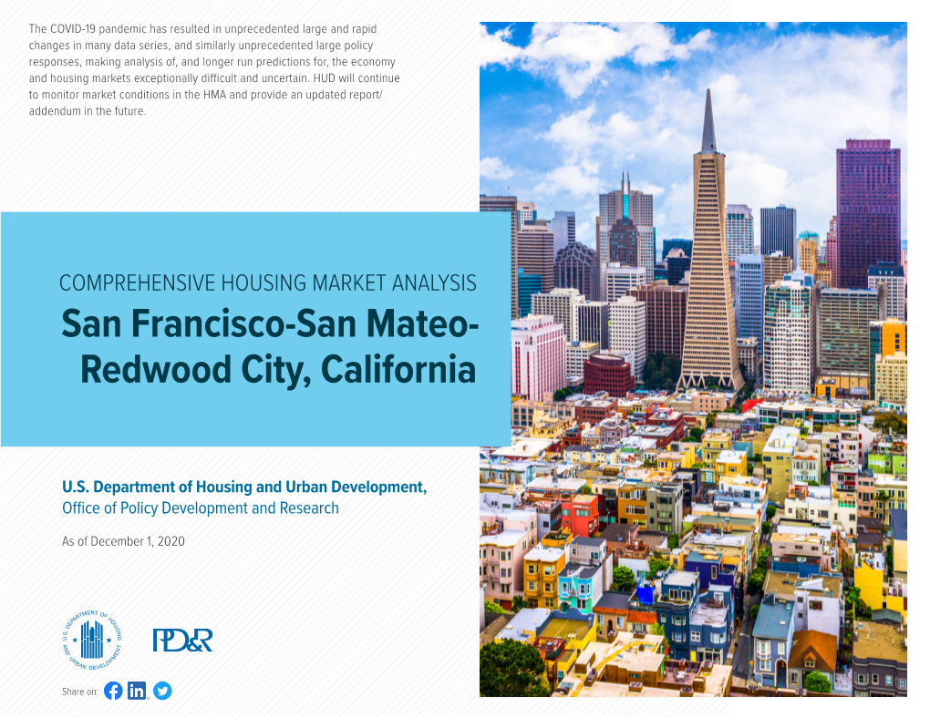 San Francisco-San Mateo-Redwood City, California Comprehensive Housing Market Analysis As of December 1, 2020 Executive Summary 2