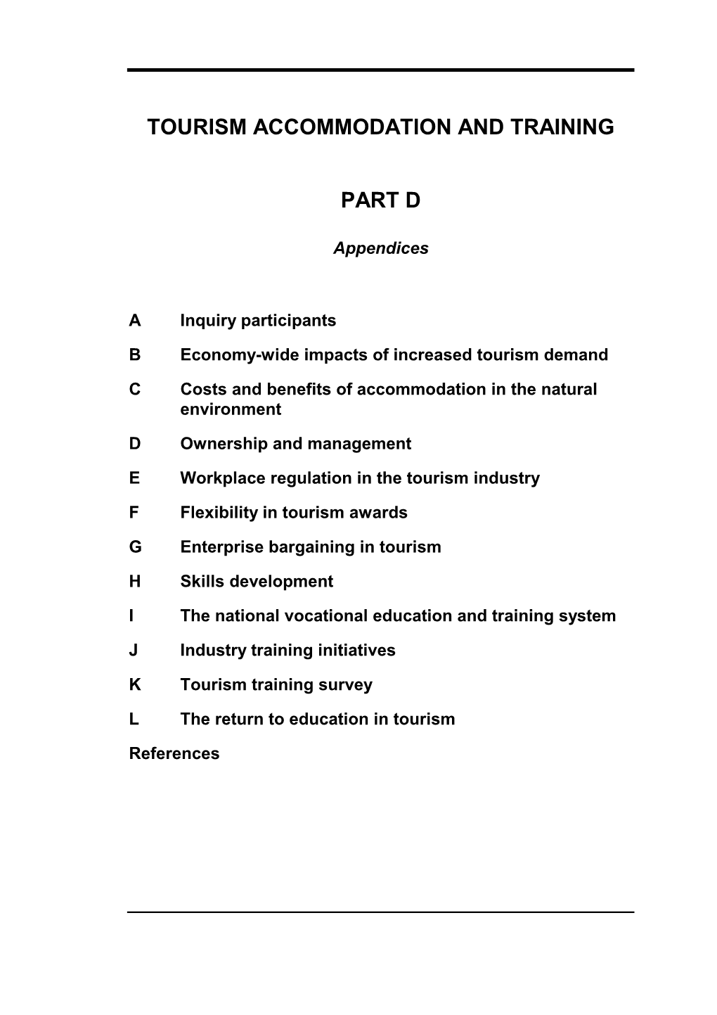 Tourism Accommodation and Training Part D