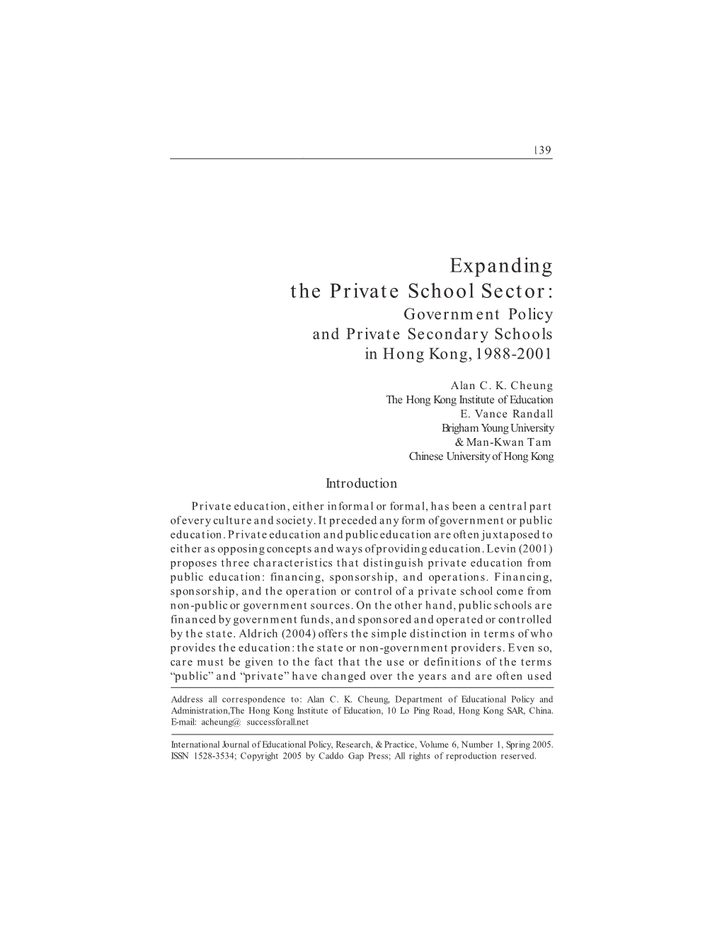 Expanding the Private School Sector: Government Policy and Private Secondary Schools in Hong Kong, 1988-2001