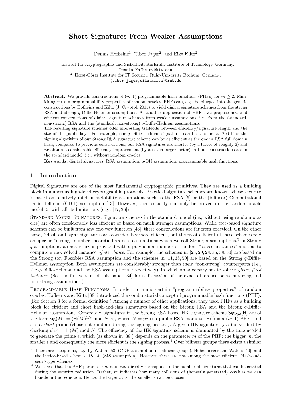 Short Signatures from Weaker Assumptions