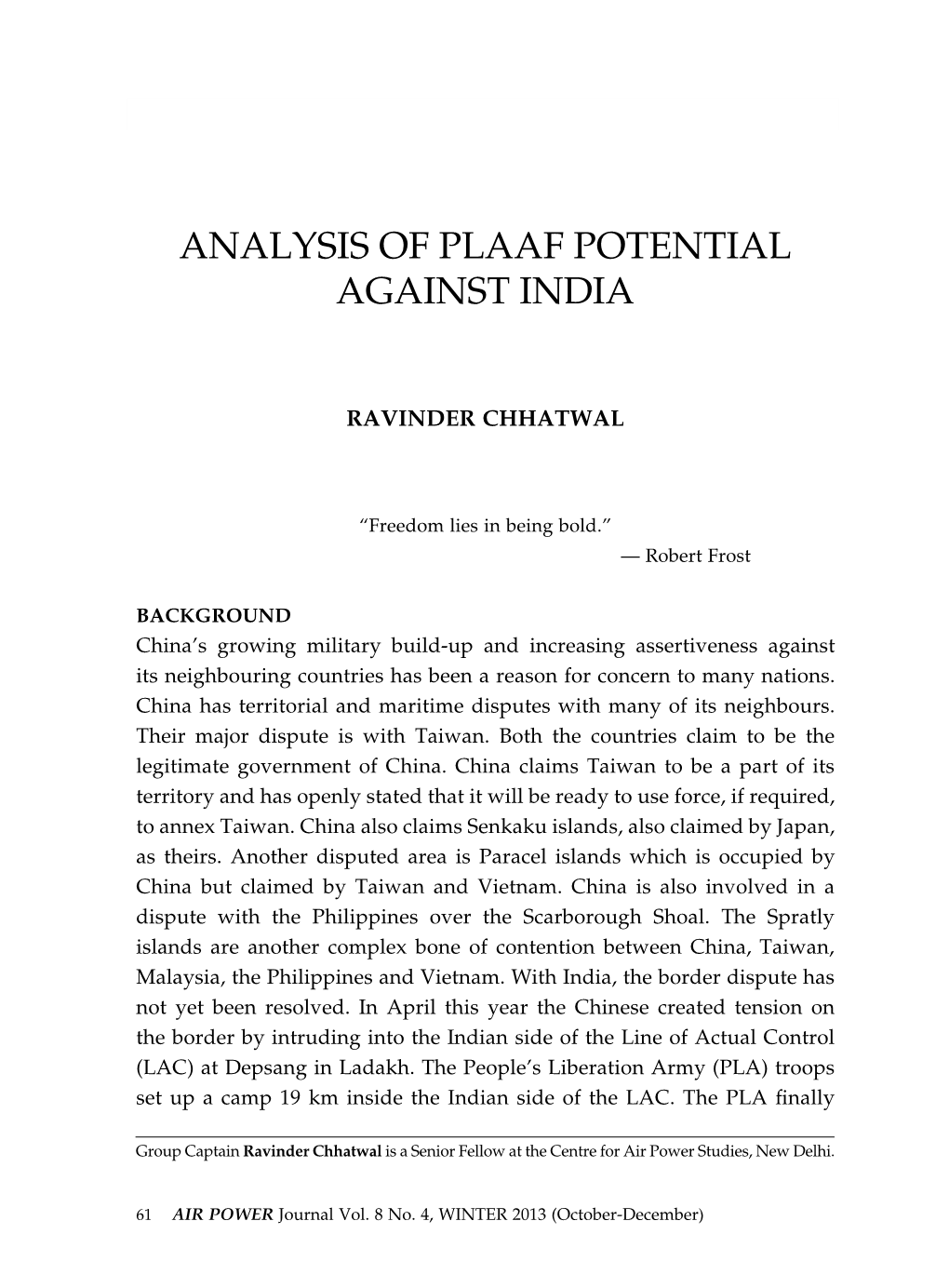 Analysis of Plaaf Potential Against India