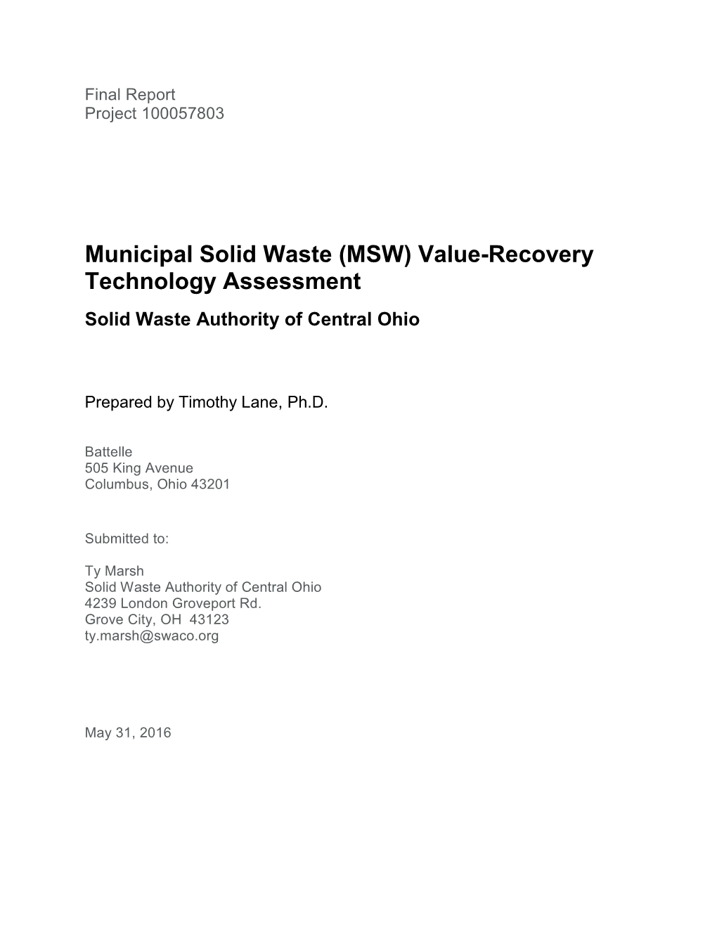 Municipal Solid Waste (MSW) Value-Recovery Technology Assessment Solid Waste Authority of Central Ohio