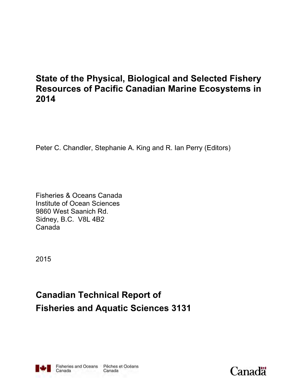 State of the Physical, Biological and Selected Fishery Resources of Pacific Canadian Marine Ecosystems in 2014