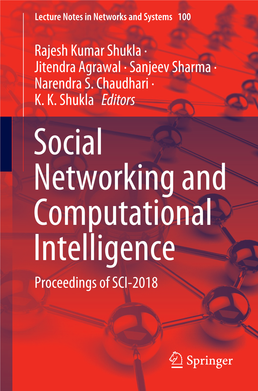 Social Networking and Computational Intelligence Proceedings of SCI-2018 Lecture Notes in Networks and Systems