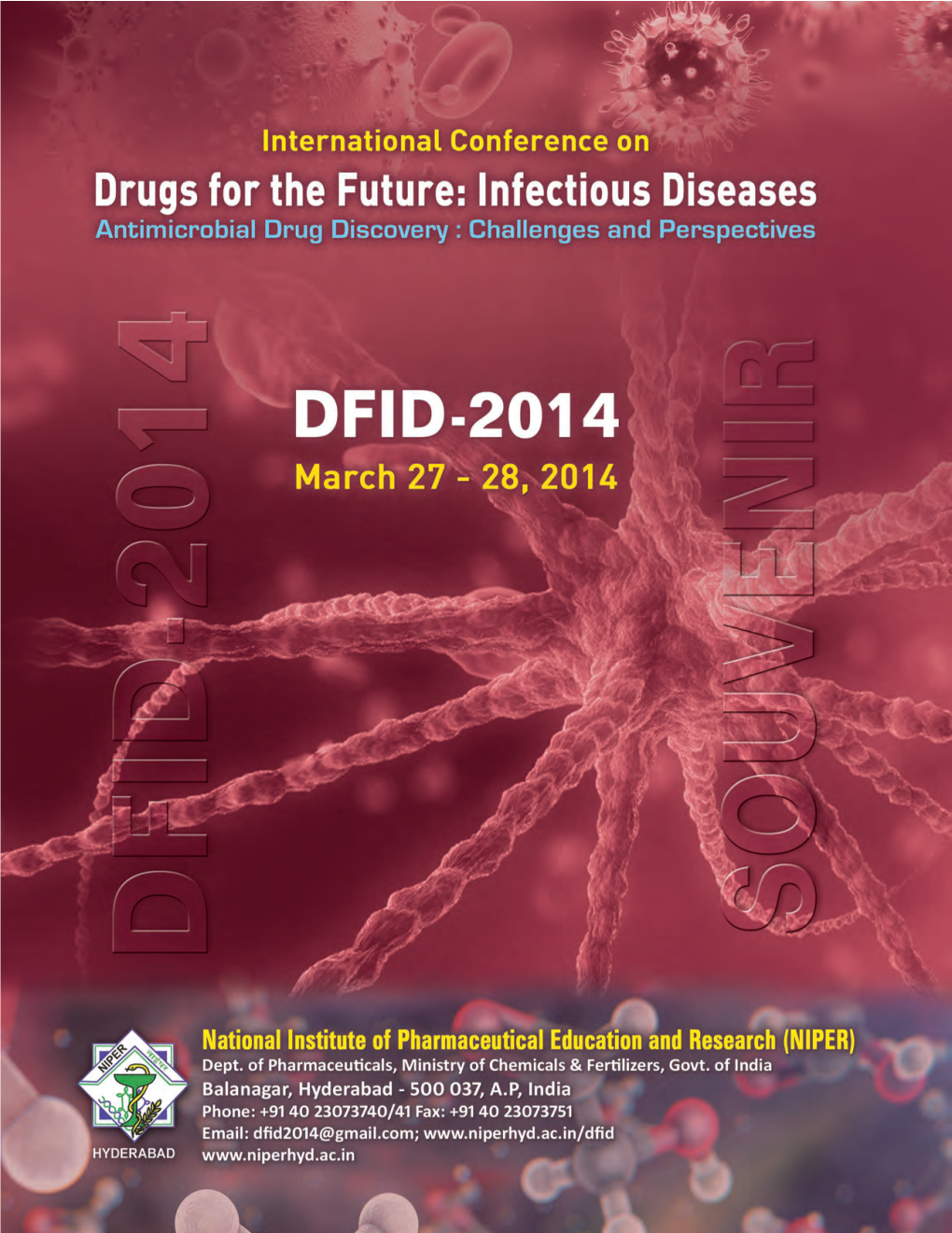 Drugs for the Future: Infectious Diseases Antimicrobial Drug Discovery : Challenges and Perspectives