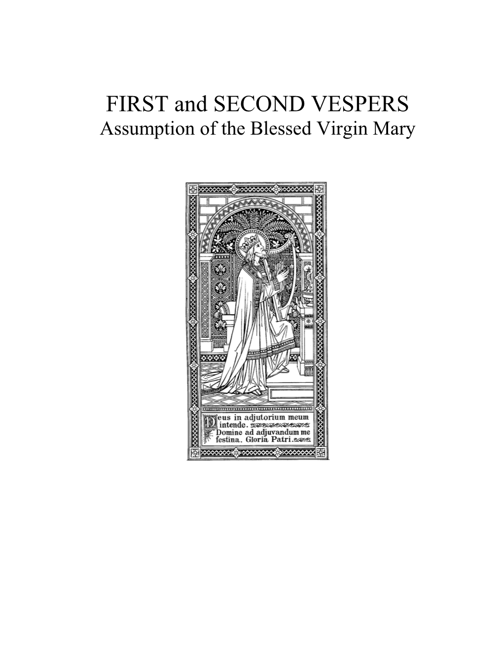 FIRST and SECOND VESPERS