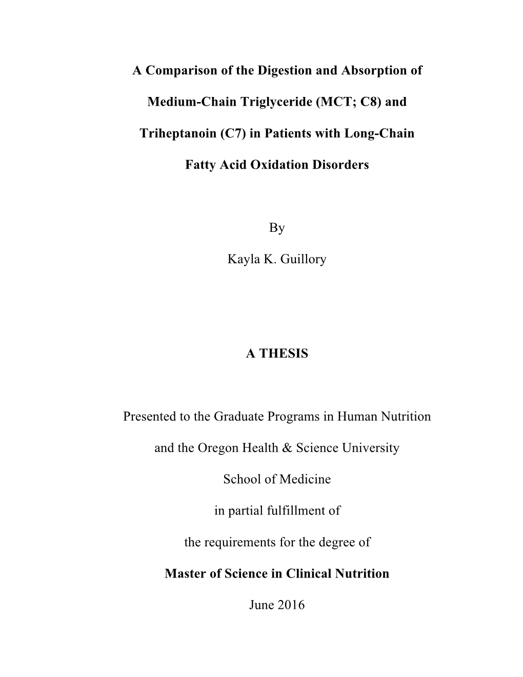 (MCT; C8) and Triheptanoin (C7) in Patients With