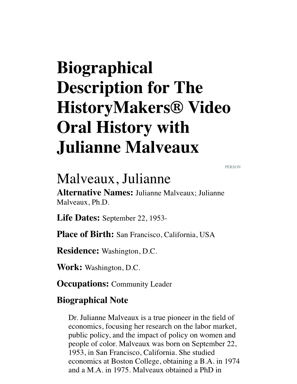 Biographical Description for the Historymakers® Video Oral History with Julianne Malveaux
