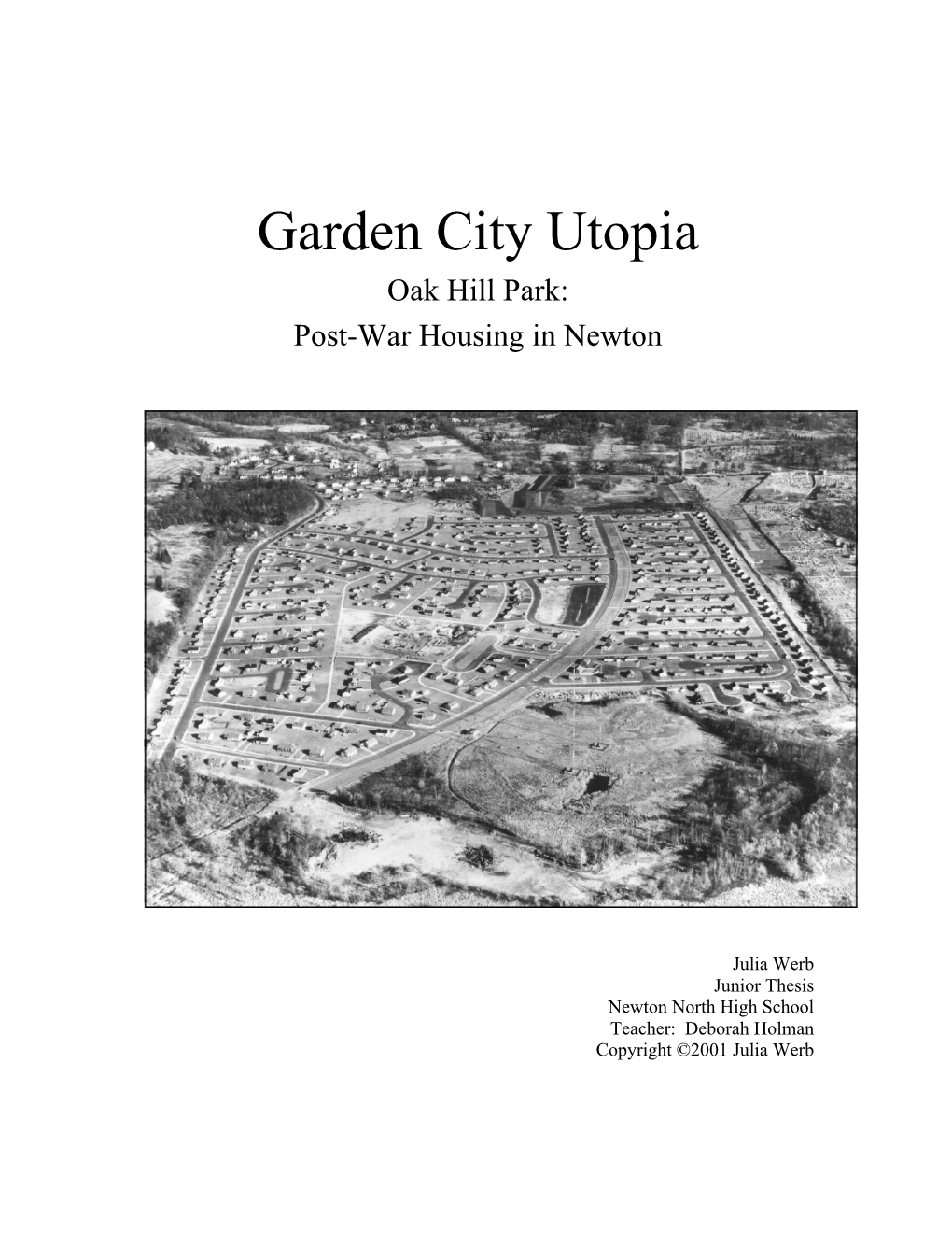 Garden City Utopia Oak Hill Park: Post-War Housing in Newton