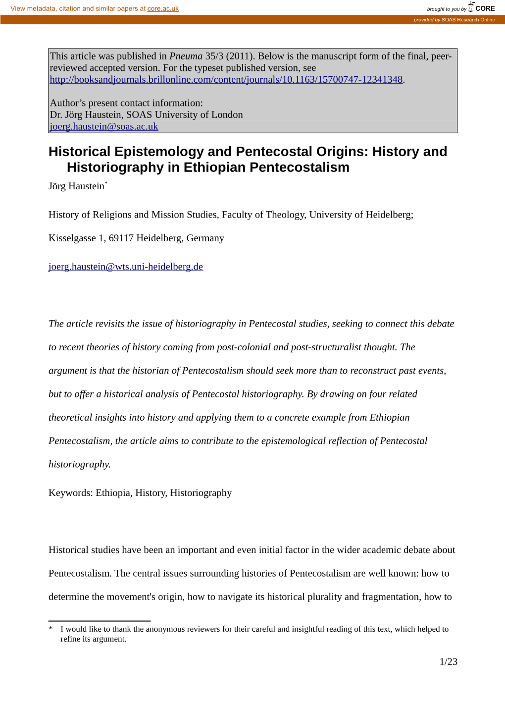 History and Historiography in Ethiopian Pentecostalism Jörg Haustein*