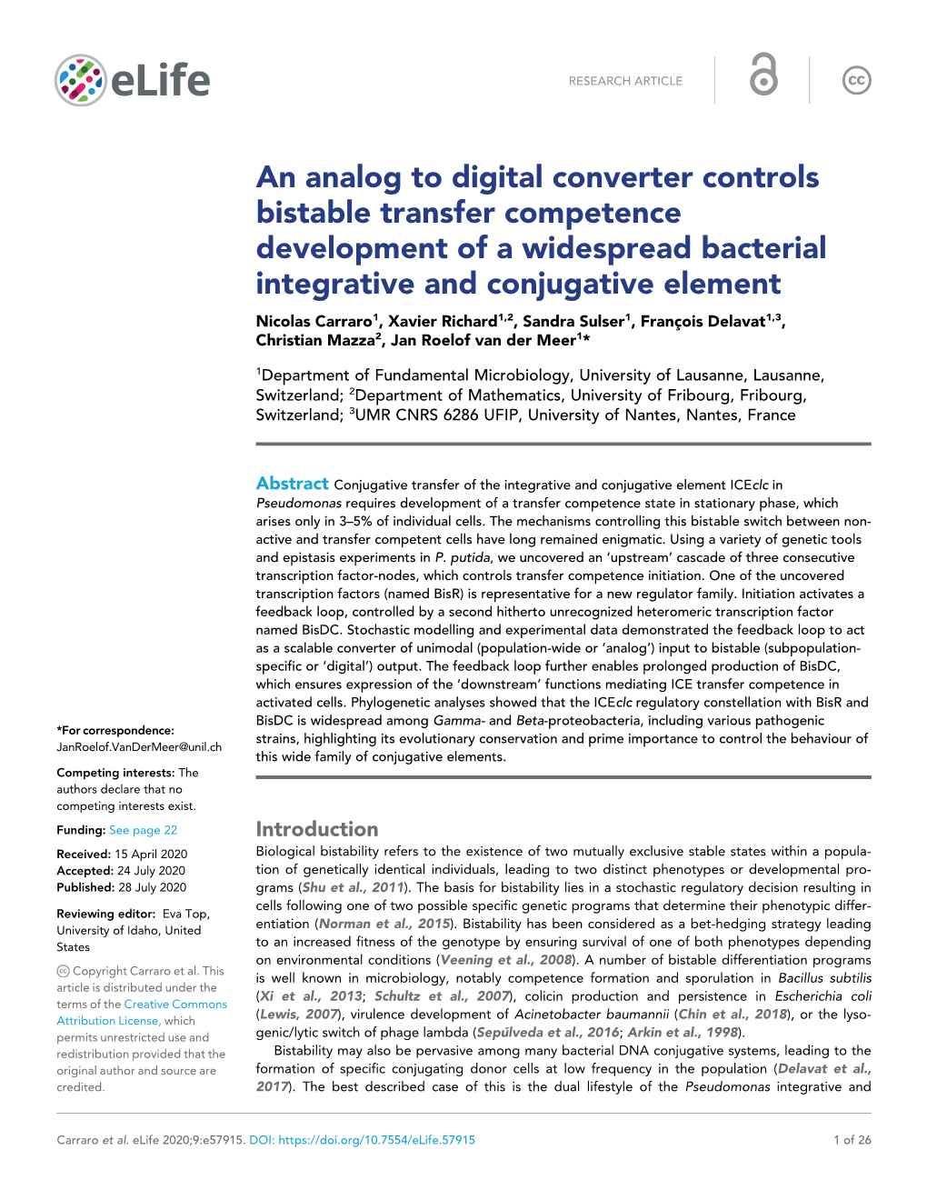 An Analog to Digital Converter Controls Bistable Transfer Competence