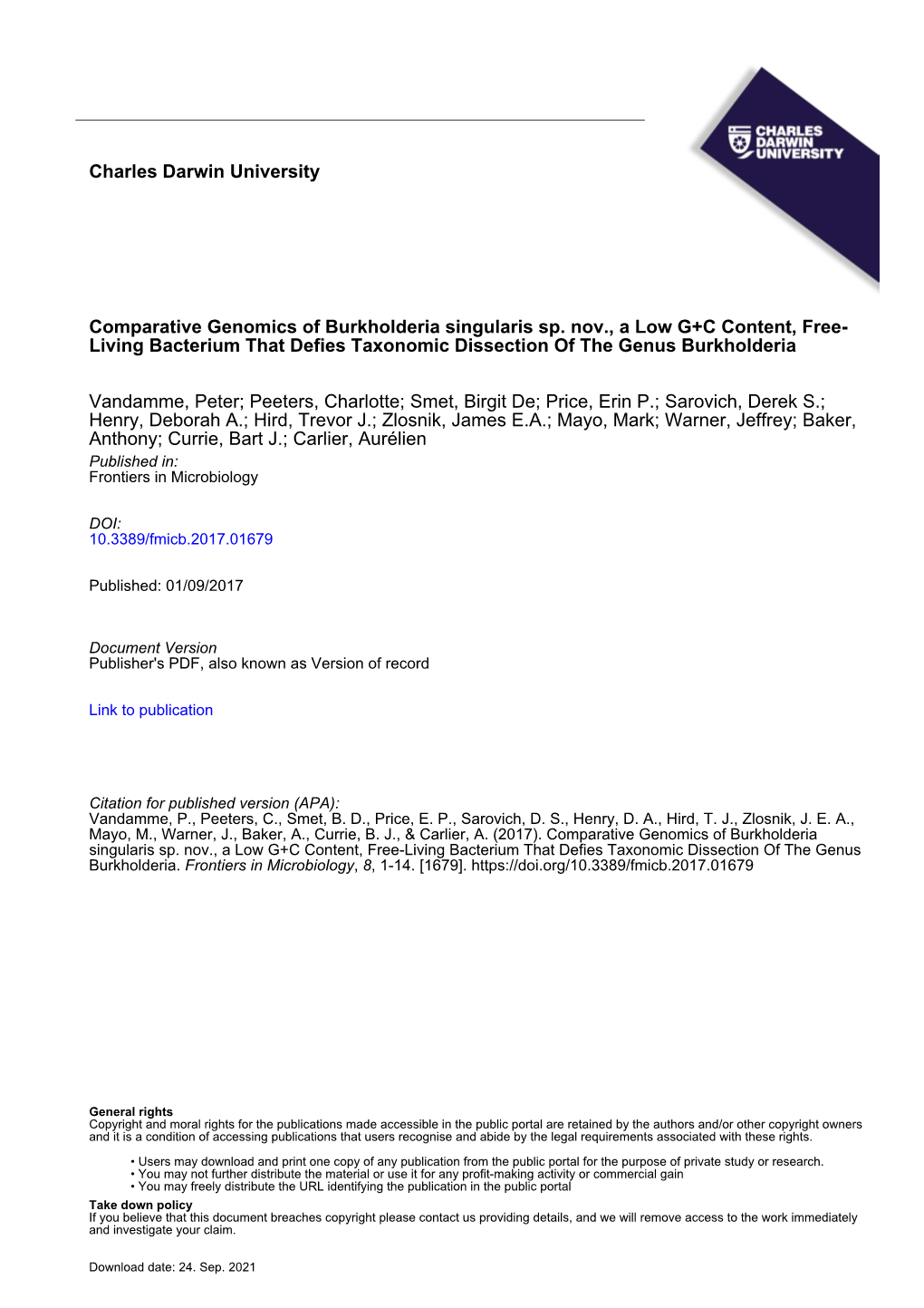 Comparative Genomics of Burkholderia Singularis Sp. Nov., a Low G+C Content, Free-Living Bacterium That Defies Taxonomic Dissection of the Genus Burkholderia