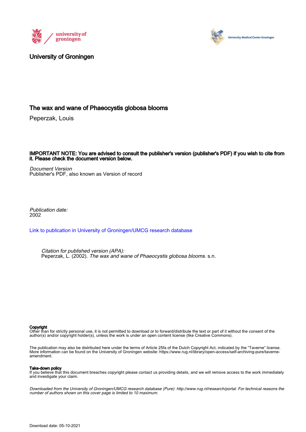 University of Groningen the Wax and Wane of Phaeocystis Globosa