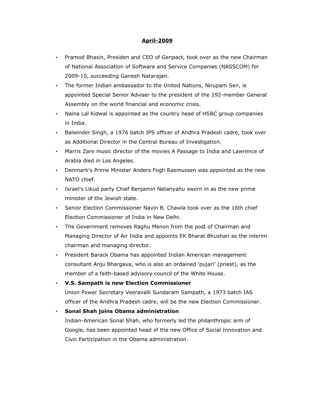 April-2009 • Pramod Bhasin, Presiden and CEO of Genpact, Took Over As the New Chairman of National Association of Software