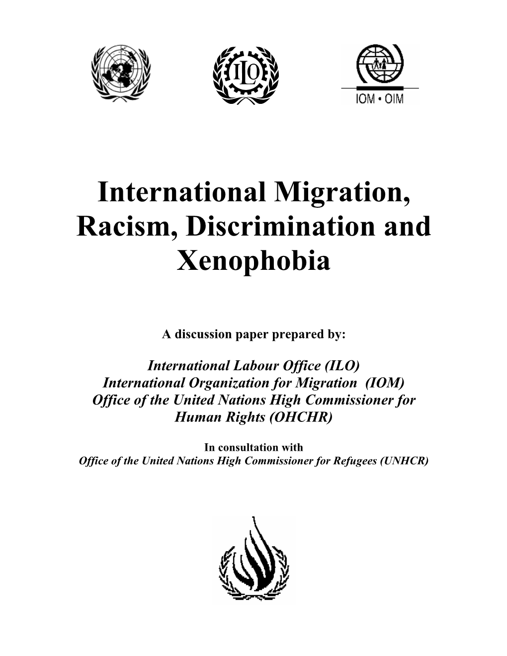 International Migration, Racism, Discrimination and Xenophobia