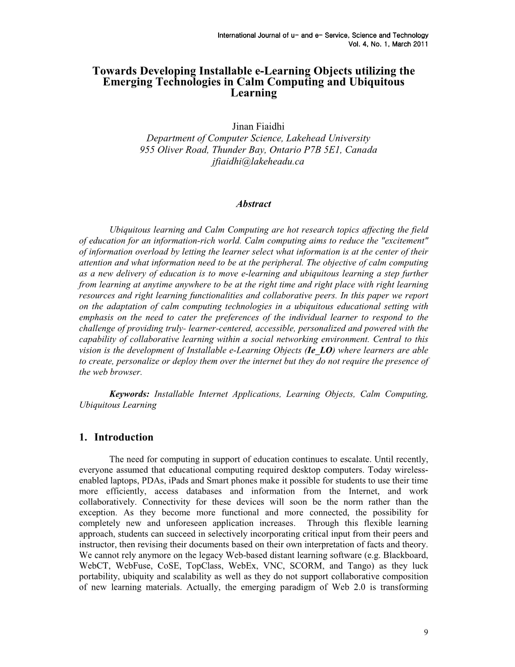 Towards Developing Installable E-Learning Objects Utilizing the Emerging Technologies in Calm Computing and Ubiquitous Learning