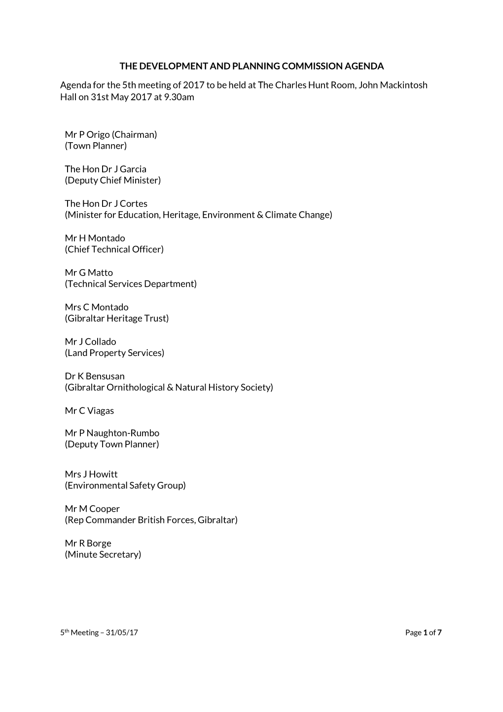 THE DEVELOPMENT and PLANNING COMMISSION AGENDA Agenda for the 5Th Meeting of 2017 to Be Held at the Charles Hunt Room, John Mack