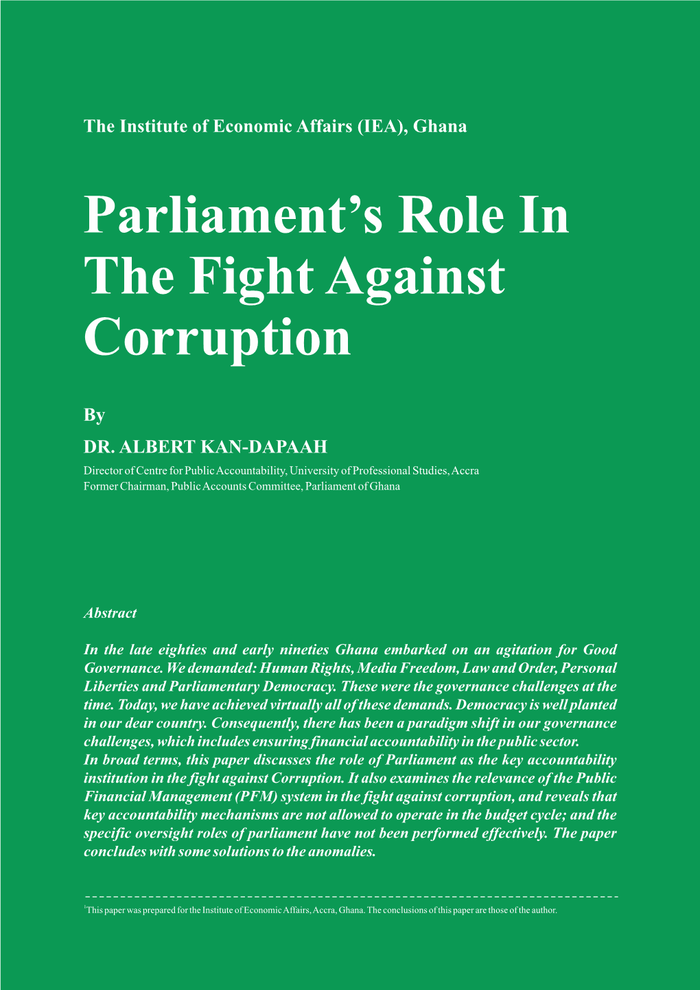 The Role of Parliament in the Fight Against Corruption the Role of Parliament in the Fight Against Corruption Ghana