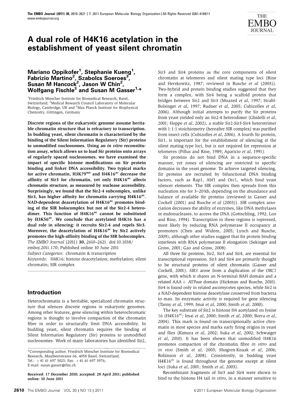 A Dual Role of H4K16 Acetylation in the Establishment of Yeast Silent Chromatin