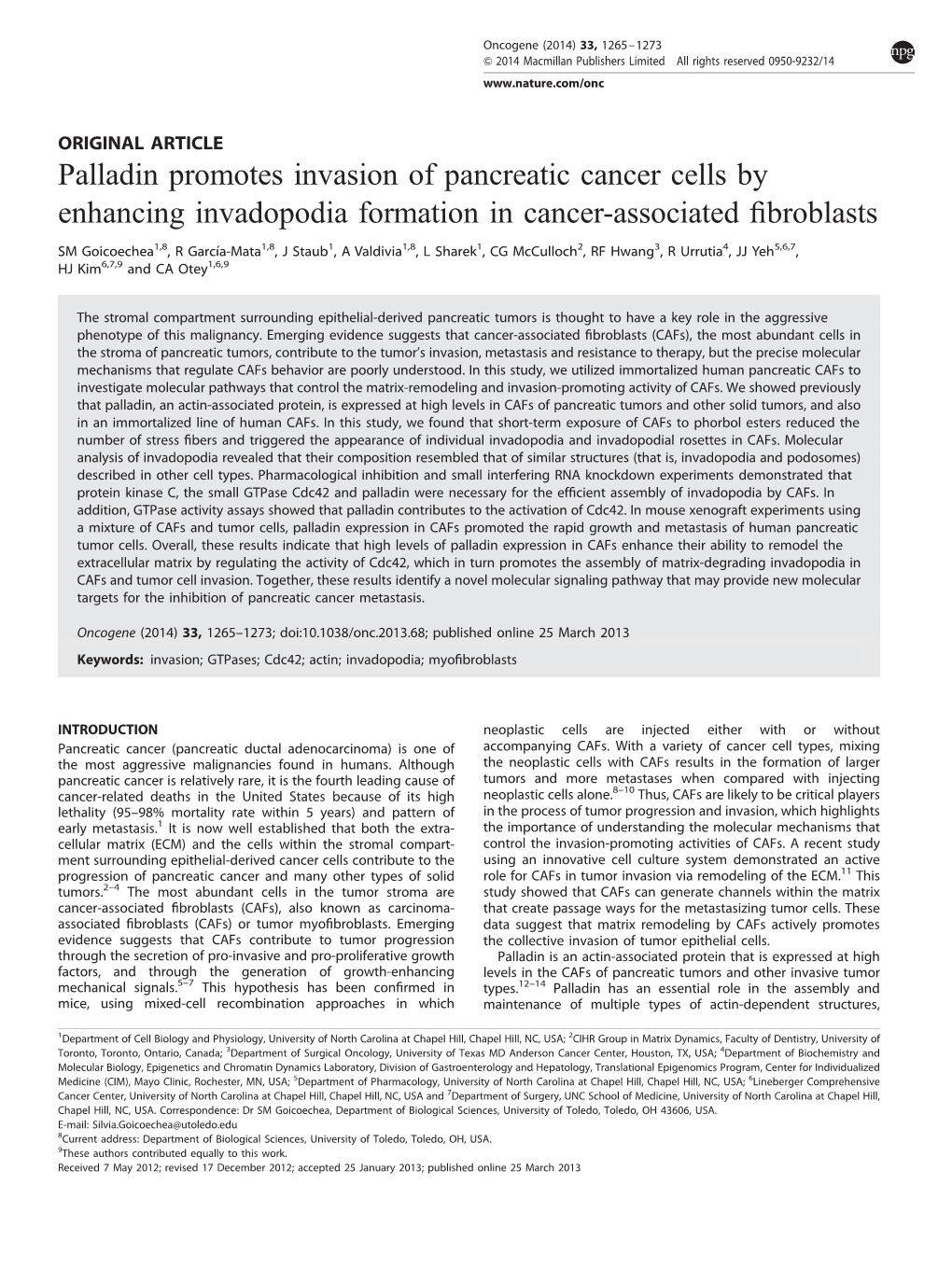 Palladin Promotes Invasion of Pancreatic Cancer Cells by Enhancing Invadopodia Formation in Cancer-Associated ﬁbroblasts