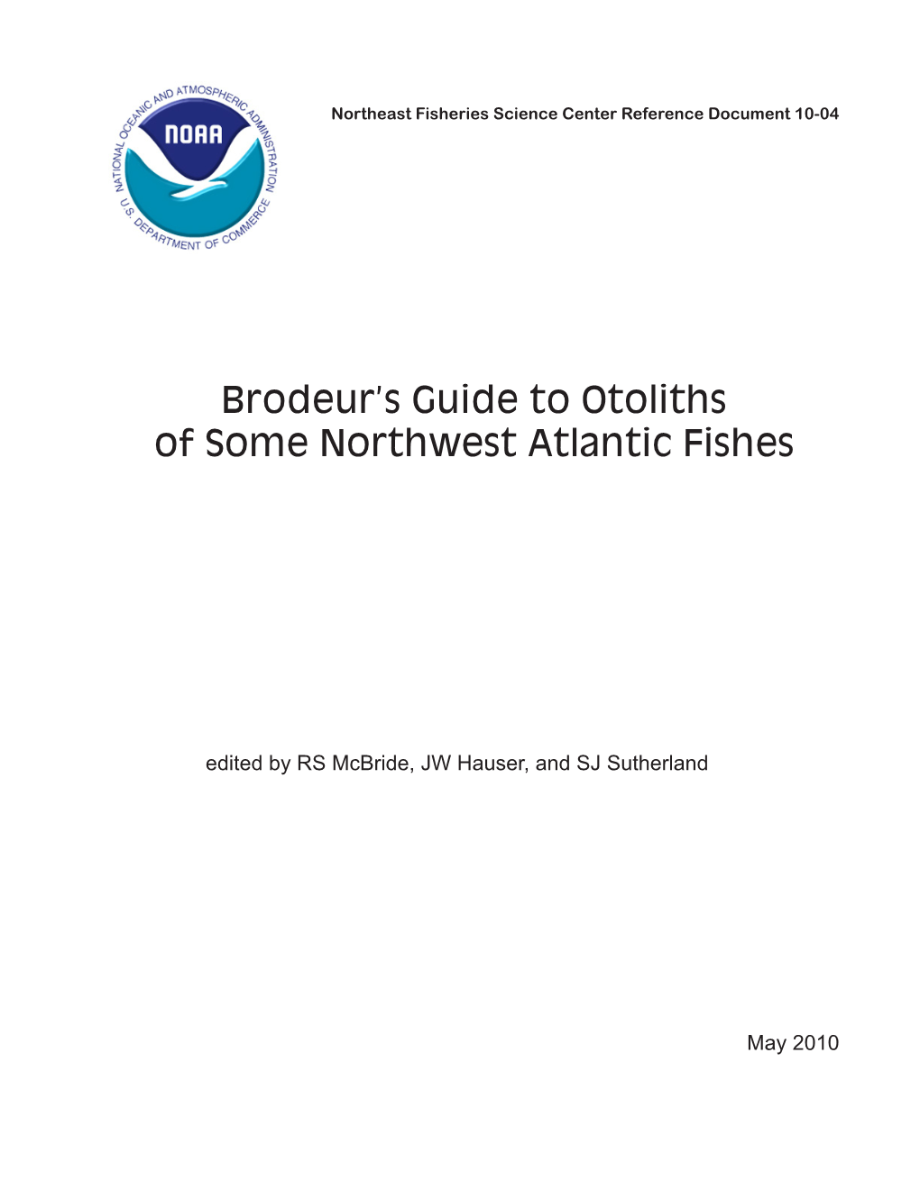 Brodeur's Guide to Otoliths of Some Northwest Atlantic Fishes