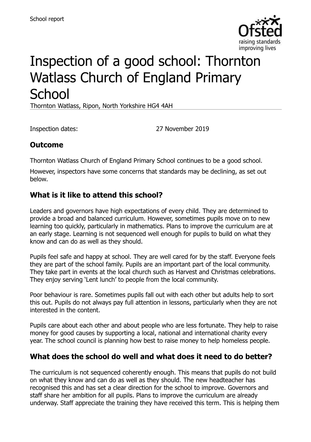 Thornton Watlass Church of England Primary School Thornton Watlass, Ripon, North Yorkshire HG4 4AH