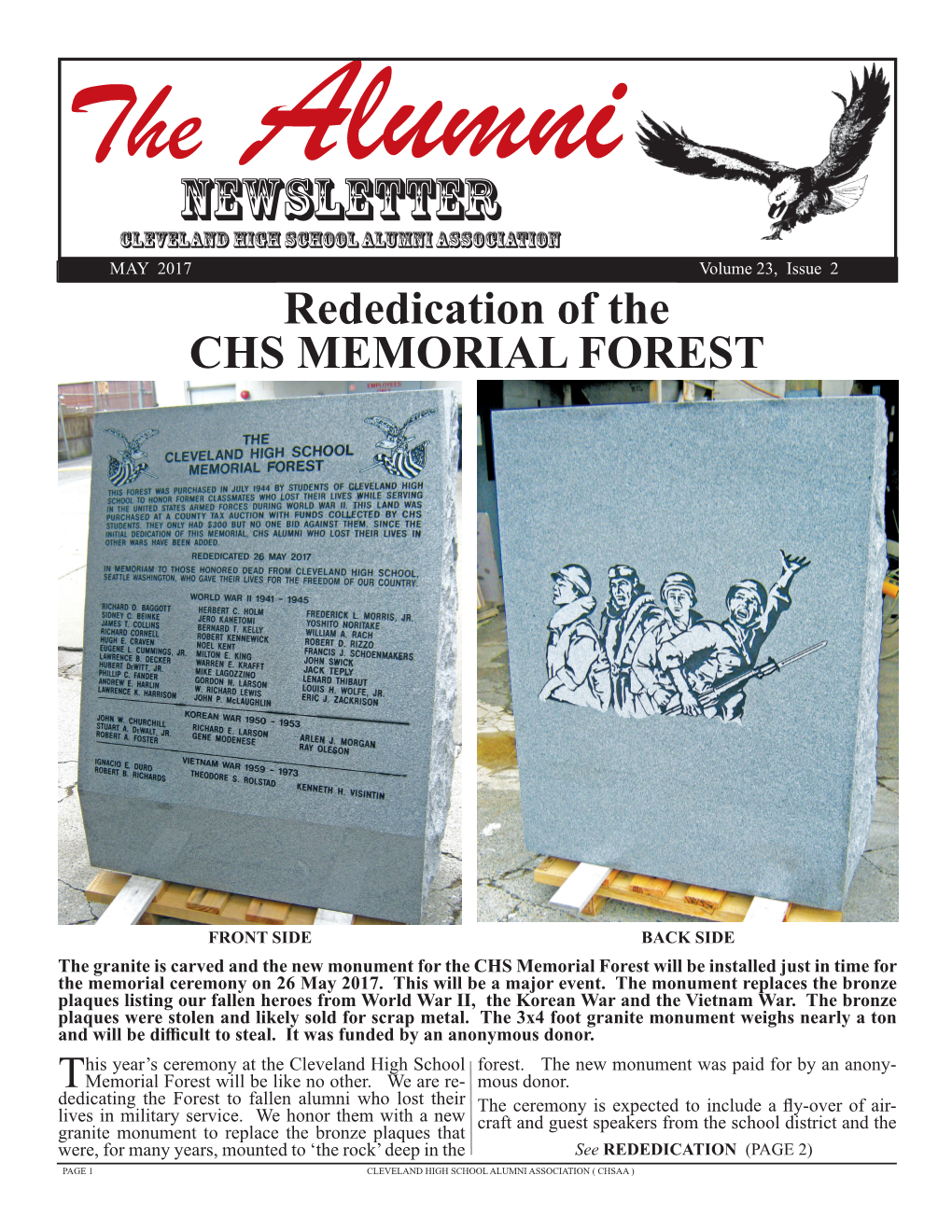 NEWSLETTER Alumni CLEVELAND HIGH SCHOOL ALUMNI ASSOCIATION MAY 2017 Volume 23, Issue 2 Rededication of the CHS MEMORIAL FOREST