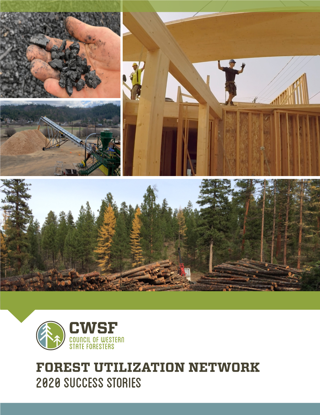 FOREST UTILIZATION NETWORK 2020 SUCCESS STORIES Table of Contents