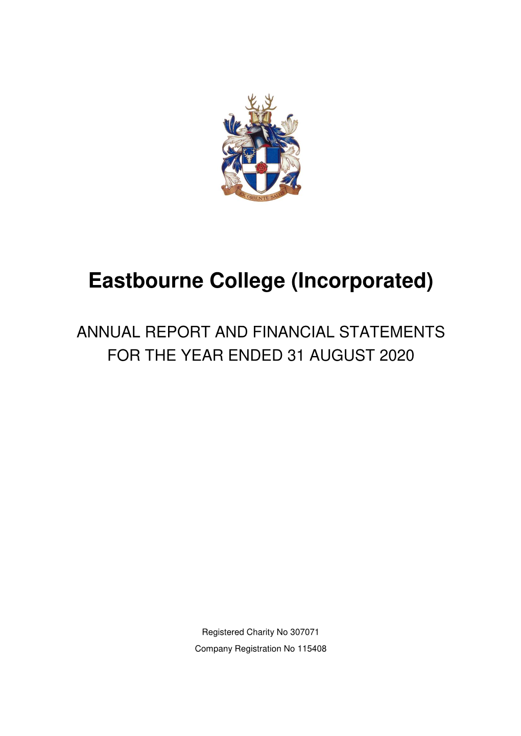 Eastbourne College Incorporated Annual Report and Financial Statements Year Ending 31 August 2020