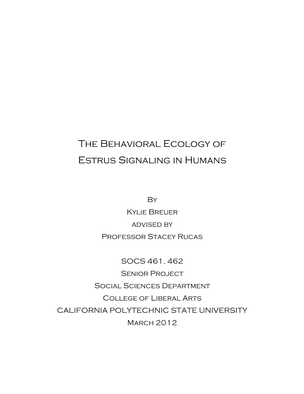 The Behavioral Ecology of Estrus Signaling in Humans