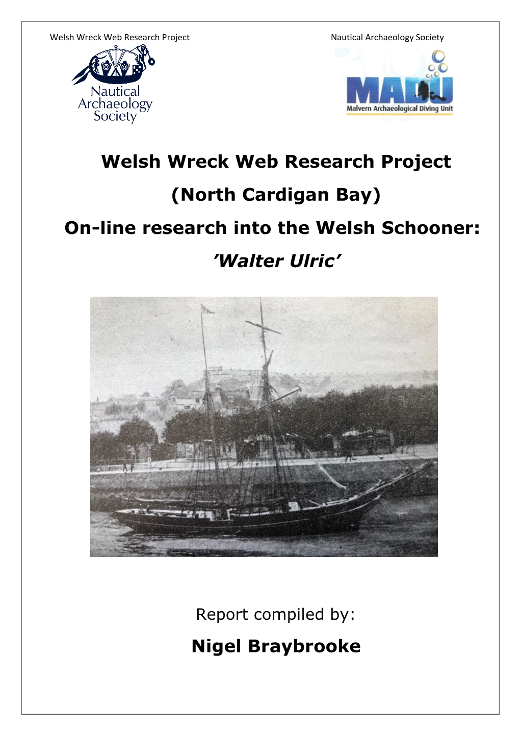 On-Line Research Into the Welsh Schooner: 'Walter Ulric' Nigel Braybro