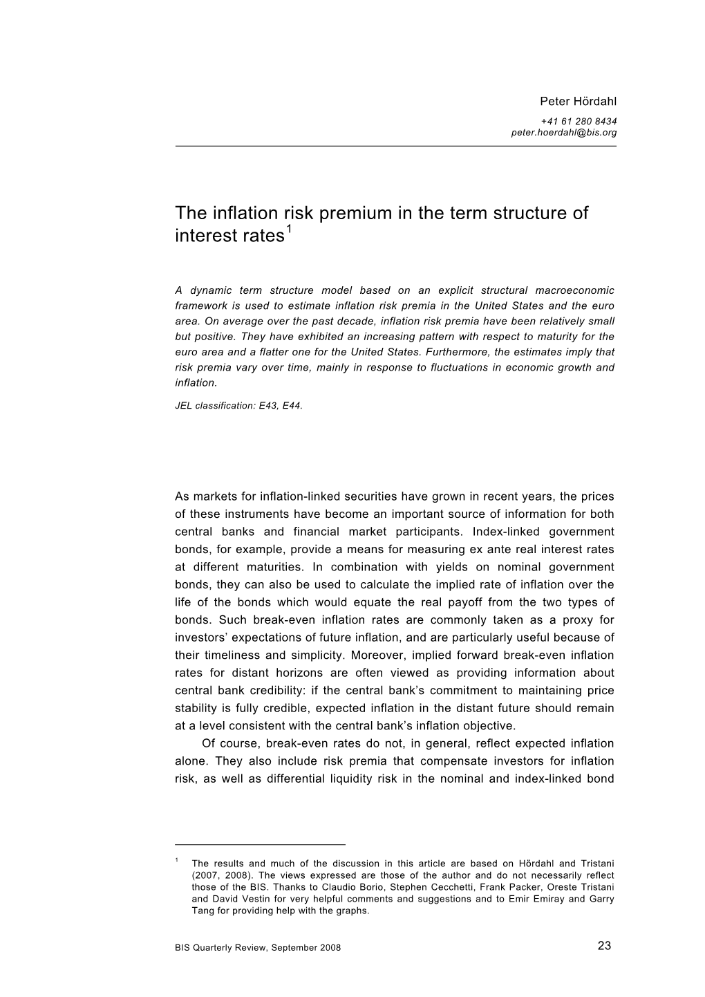 The Inflation Risk Premium in the Term Structure of Interest Rates1