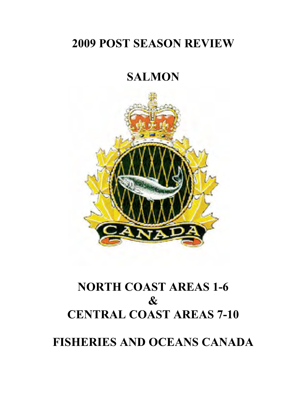 2009 Post Season Review Salmon North Coast Areas 1