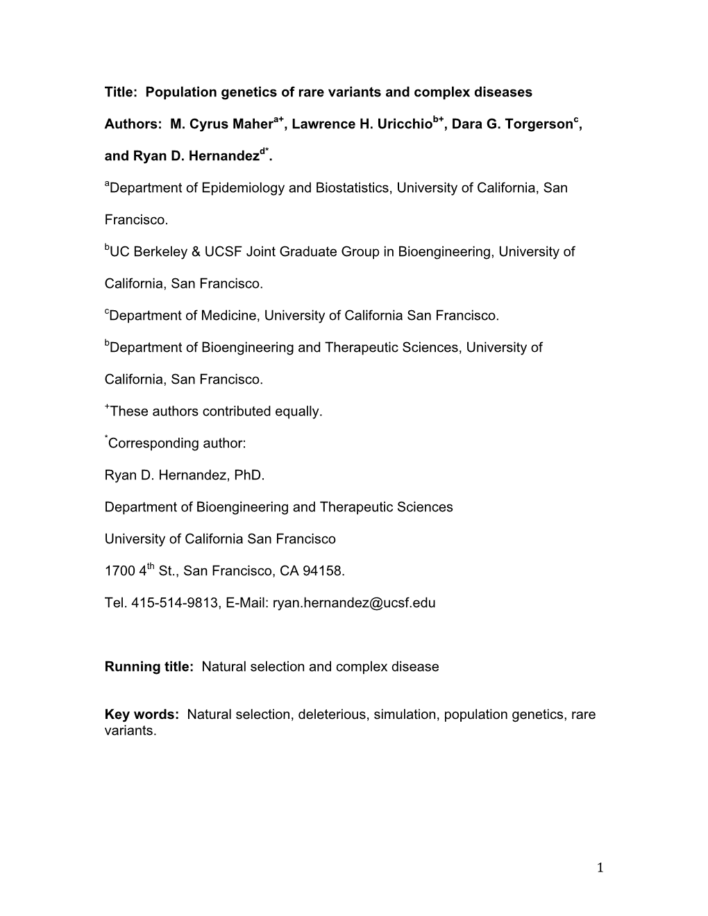 Population Genetics of Rare Variants and Complex Diseases Authors