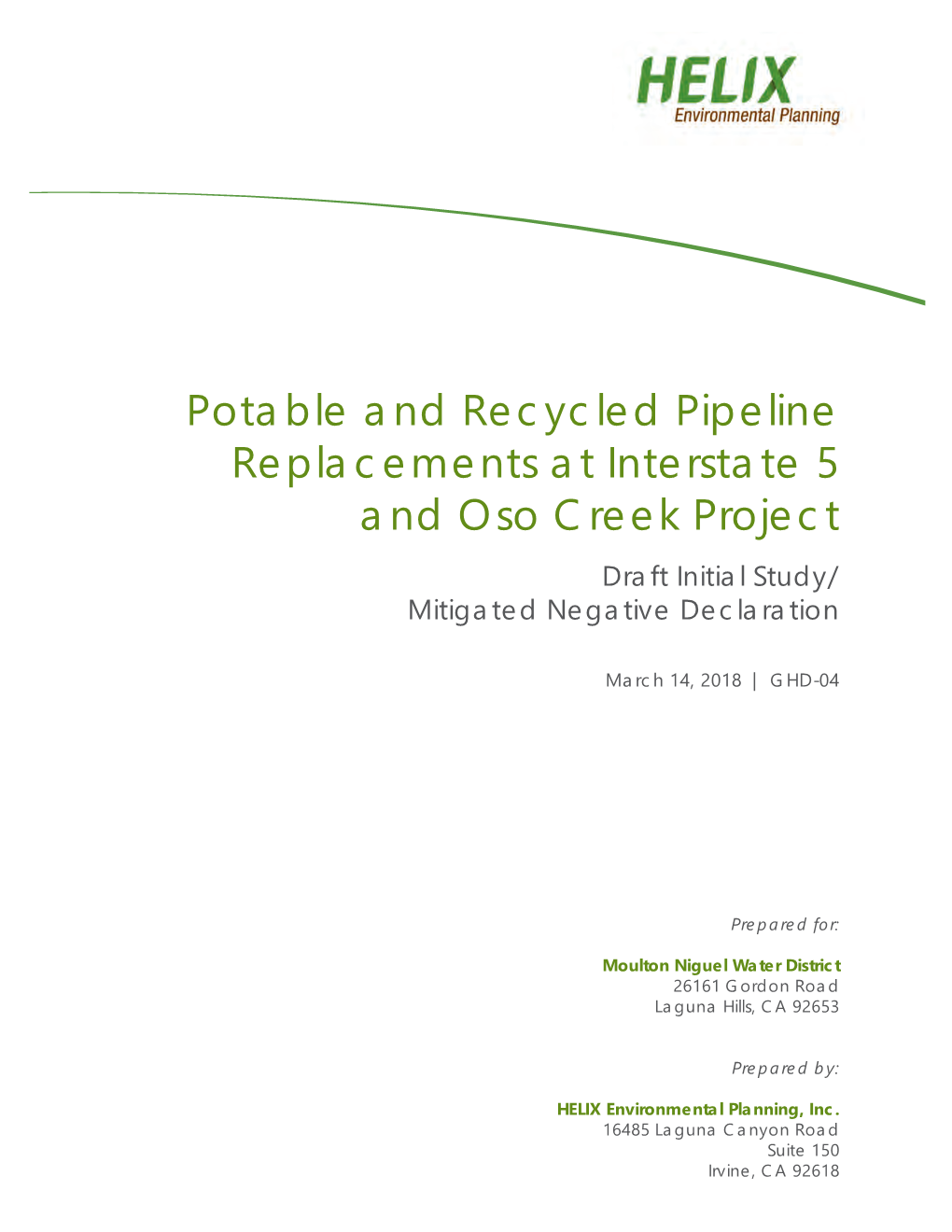 Potable and Recycled Pipeline Replacements at Interstate 5 and Oso Creek Project Draft Initial Study/ Mitigated Negative Declaration