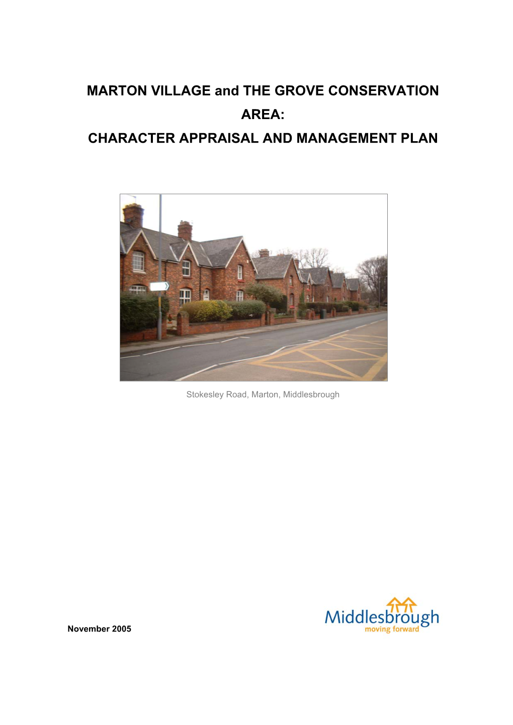 MARTON VILLAGE and the GROVE CONSERVATION AREA: CHARACTER APPRAISAL and MANAGEMENT PLAN