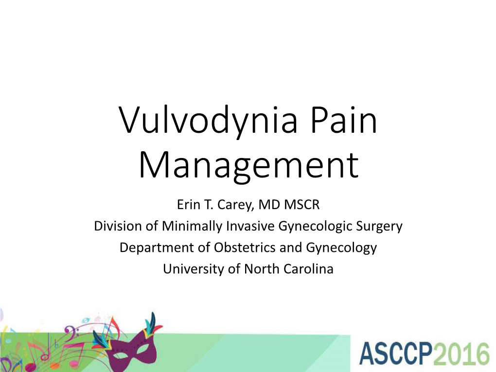 Vulvodynia Pain Management Erin T