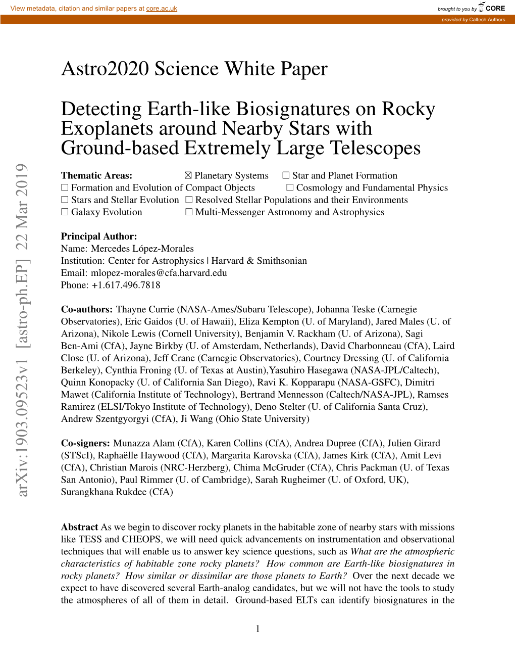 Astro2020 Science White Paper Detecting Earth-Like Biosignatures on Rocky Exoplanets Around Nearby Stars with Ground-Based Extremely Large Telescopes