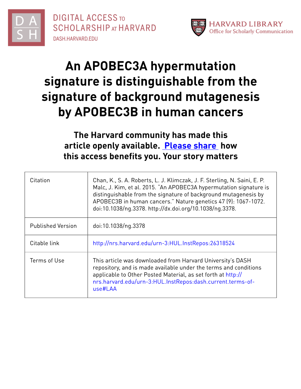 An APOBEC3A Hypermutation Signature Is Distinguishable from the Signature of Background Mutagenesis by APOBEC3B in Human Cancers