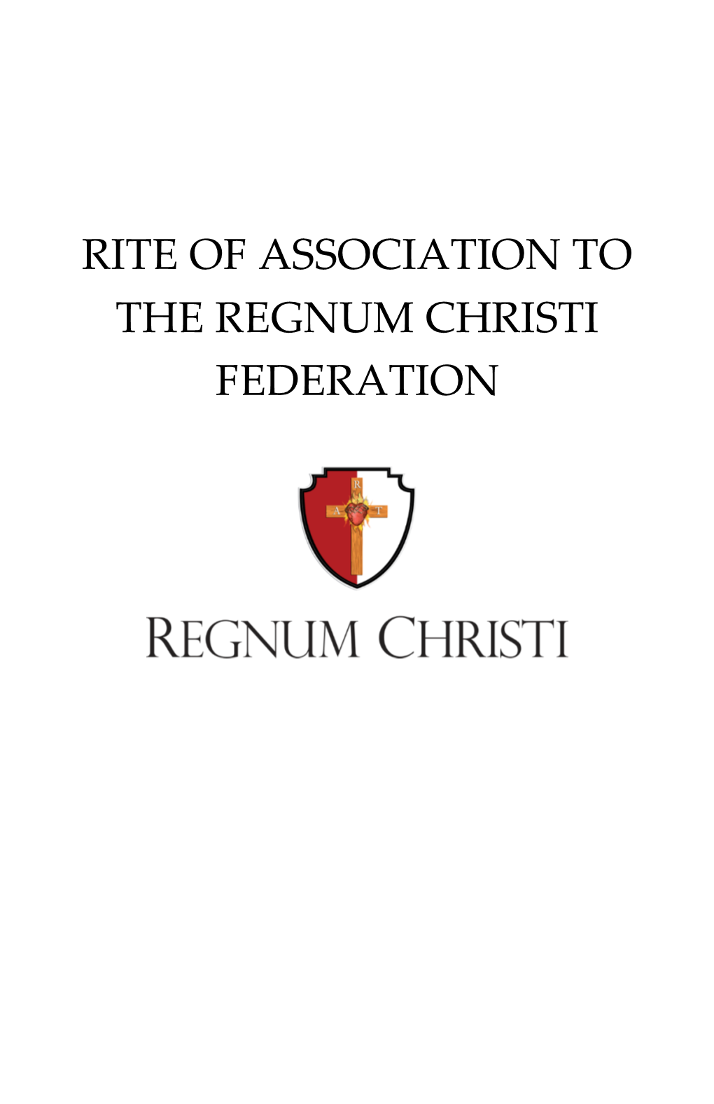 Rite of Association to the Regnum Christi Federation