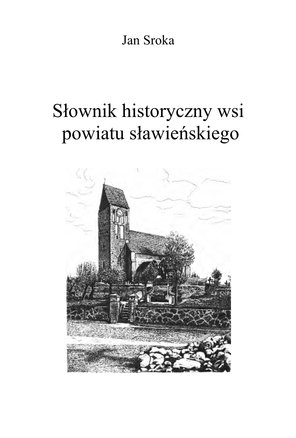 Słownik Historyczny Wsi Powiatu Sławieńskiego