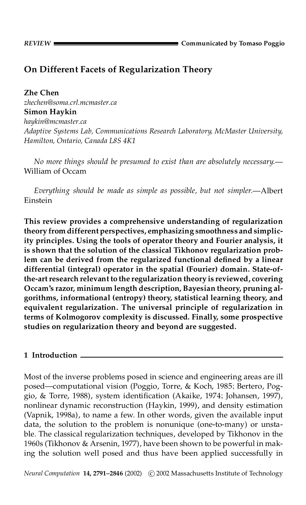 Tikhonov Regularization Prob- Lem Can Be Derived from the Regularized Functional DeNed by a Linear Differential (Integral) Operator in the Spatial (Fourier) Domain