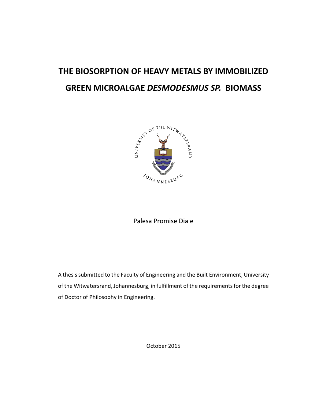 The Biosorption of Heavy Metals by Immobilized Green Microalgae Desmodesmus Sp